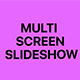 Multiscreen Slideshow - VideoHive Item for Sale