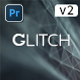 Glitch Reveal | Premiere Pro - VideoHive Item for Sale