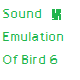 Sound Emulation Of Bird 6