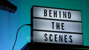 Behind the scenes letterboard text on Lightbox or Cinema Light box.