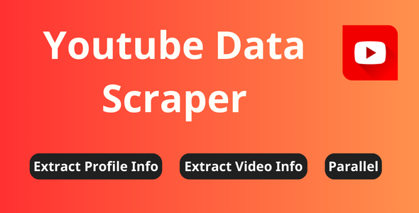 Youtube Data Scraper - Extract Video Info & Channel Info