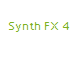 Synth FX 4