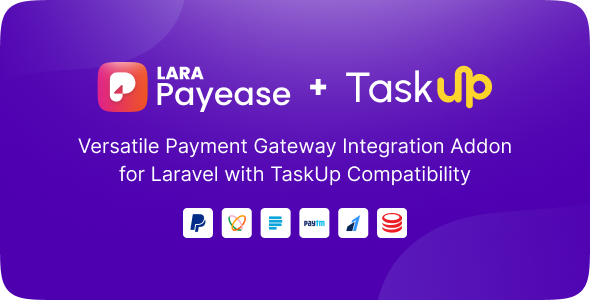 Lara PayEase: Versatile Payment Gateway Integration Addon for TaskUp