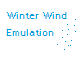 Winter Wind Emulation
