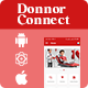 DonorConnect -Blood Donation | Find Blood Donor | Patient & Donor Connector iOS/Android App Template - CodeCanyon Item for Sale