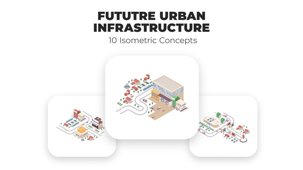 Fututre Urban Infrastructure - Isometric Concepts