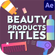 Beauty Products Titles for After Effects - VideoHive Item for Sale
