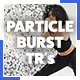 Particle Burst Transitions - VideoHive Item for Sale
