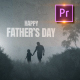 Happy Fathers Day Premiere PRO - VideoHive Item for Sale