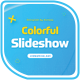 Colorful Slideshow - VideoHive Item for Sale