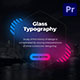 Glass Typography for Premiere Pro - VideoHive Item for Sale