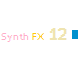 Synth FX 12