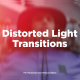 Distorted Light Transitions - VideoHive Item for Sale