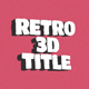 Retro 3D Titles | AE - VideoHive Item for Sale