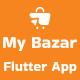 My Bazar- Laravel eCommerce CMS  Flutter Full App Android & iOS