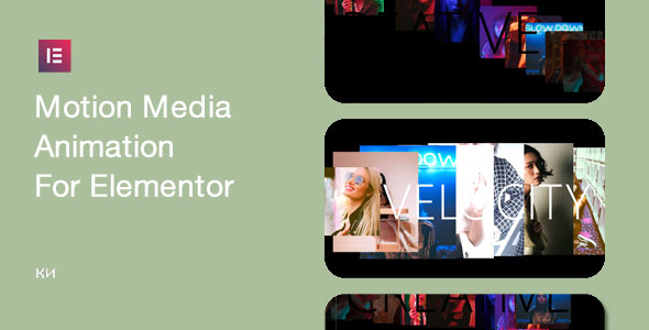 Motion Media Animation for Elementor