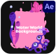 Water World Backgrounds | After Effects - VideoHive Item for Sale