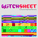 Glitch Sheet - GraphicRiver Item for Sale