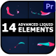 Advanced Liquid Elements for Premiere Pro - VideoHive Item for Sale