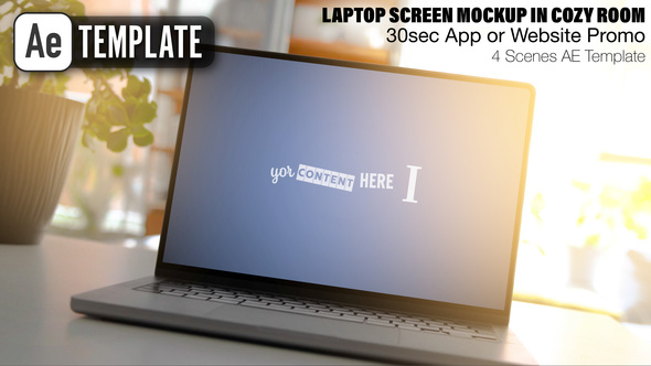 Laptop Screen Mockup In Cozy Sunny Room - 30Sec Promo - 4 Scenes Ae Template