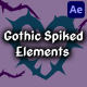 Gothic Spiked Elements | After Effects - VideoHive Item for Sale