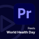 Reels - World Health Day Premiere Pro Templates - VideoHive Item for Sale