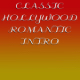 Classic Hollywood Romantic Intro