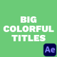 Big Colorful Titles - VideoHive Item for Sale
