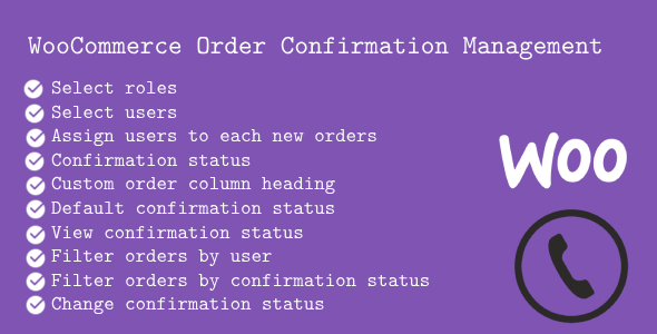 WooCommerce Order Confirmation Management