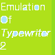 Emulation Of Typewriter 2