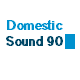 Domestic Sound 90