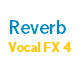 Reverb Vocal FX 4