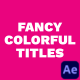 Fancy Colorful Titles - VideoHive Item for Sale