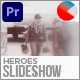Heroes Slideshow - VideoHive Item for Sale
