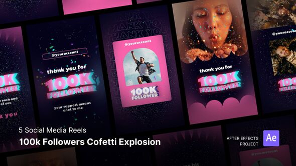 Social Media Reels - 100k Followers Confetti Explosion After Effects Project Files