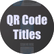 Scannable QR Code Titles - VideoHive Item for Sale