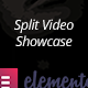Split Video Showcase for Elementor - CodeCanyon Item for Sale