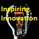 Technology Inspiring Innovation