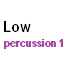 Low Percussion 1