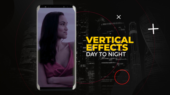 Vertical Day to Night Effects