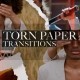 Torn Paper Transitions: Rugged Tear Effects That Mimic the Raw, Organic Feel of Ripped Paper Edges - VideoHive Item for Sale