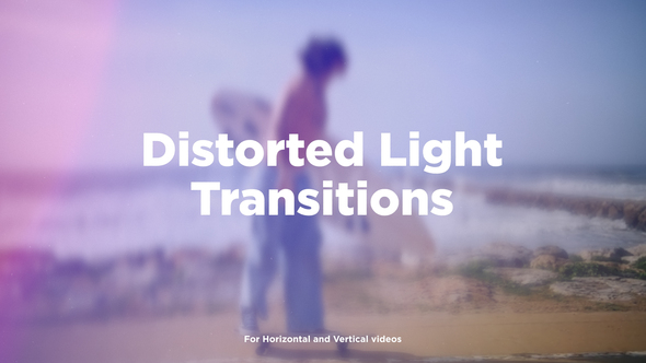 Distorted Light Transitions