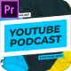 YouTube Podcast Intro MOGRT for Premier Pro - VideoHive Item for Sale