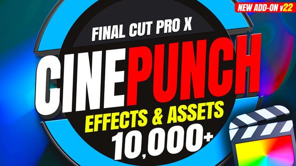 CINEPUNCH Pack - Final Cut Pro Plugin, Transitions, Effects & Assets