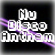 NuDisco Anthem