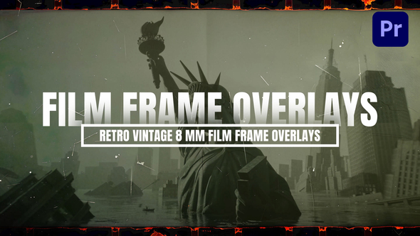 Retro Vintage 8MM Film Frame Overlays For Premiere Pro