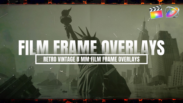 Retro Vintage 8MM Film Frame Overlays For Final Cut X and Apple Motion