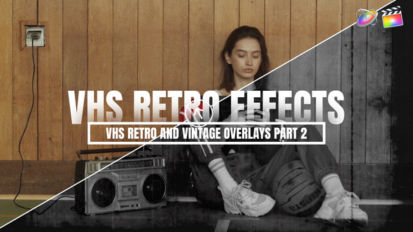 VHS Retro And Vintage Overlays Part 2 | FCPX