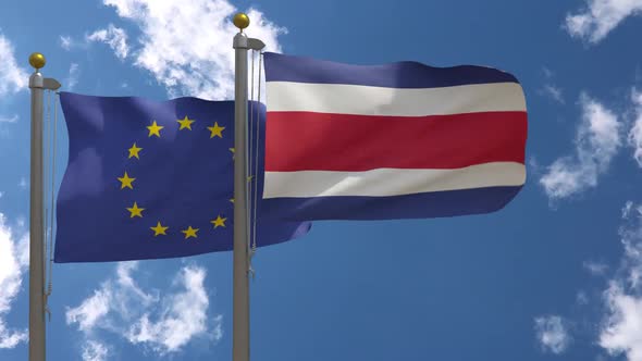 European Union Flag Vs Costa Rica Flag On Flagpole