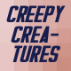 Creepy Creatures Pack - AudioJungle Item for Sale